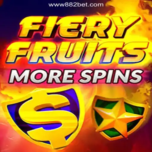 FieryFruitsMoreSpins: A New Era in Online Slots on 882bet.com Platform